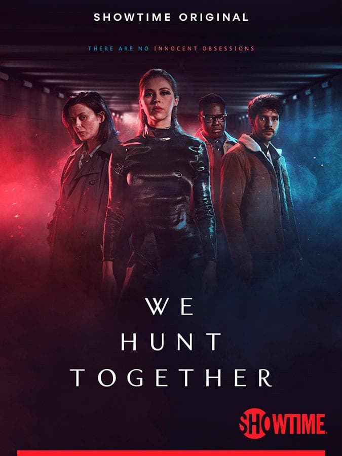 We Hunt Together [Version française]