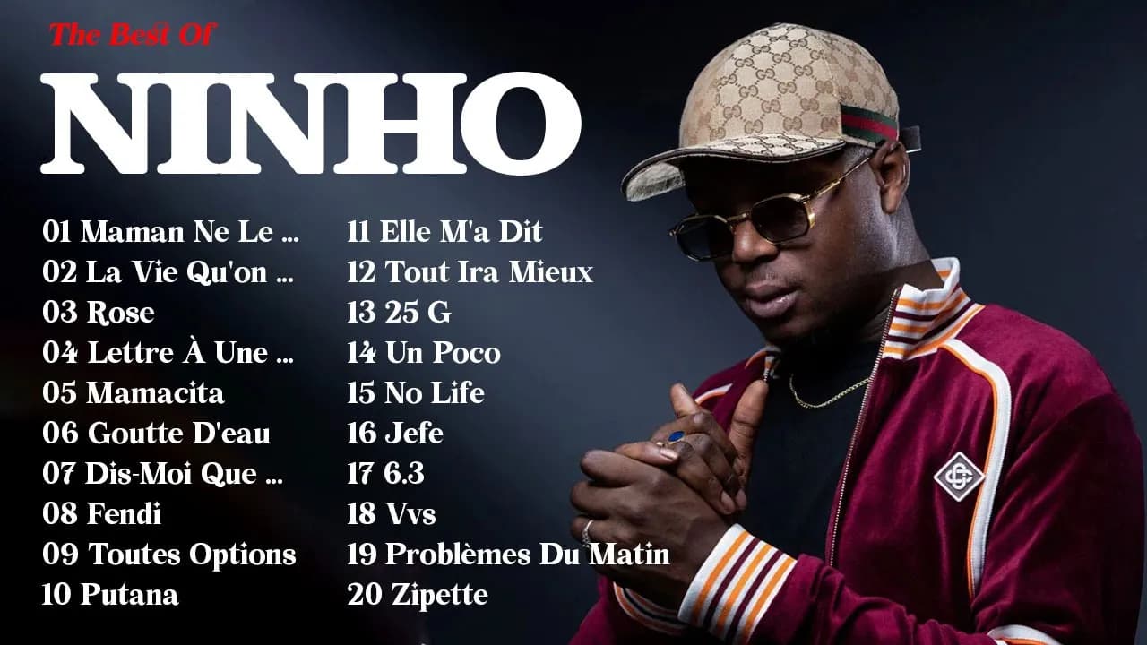 NINHO Grands Succès 2023 - Les Meilleurs Chansons de NINHO 2023 - Les Plus Grands Tubes de NINHO