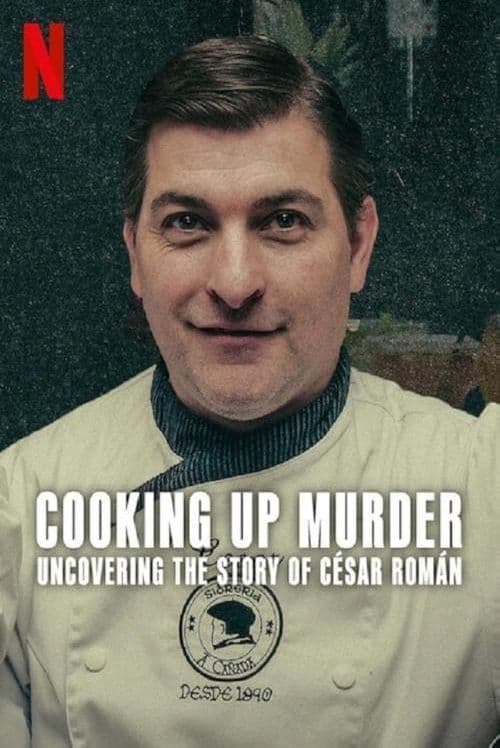 Cooking Up Murder: Uncovering the Story of César Román [ترجمة عربية]