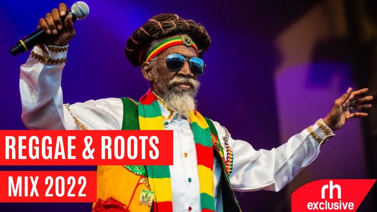 BEST OF REGGAE & ROOTS SONGS MIX 2022 - DJ MARL / NEW REGGAE ROOTS MIX / RH EXCLUSIVE