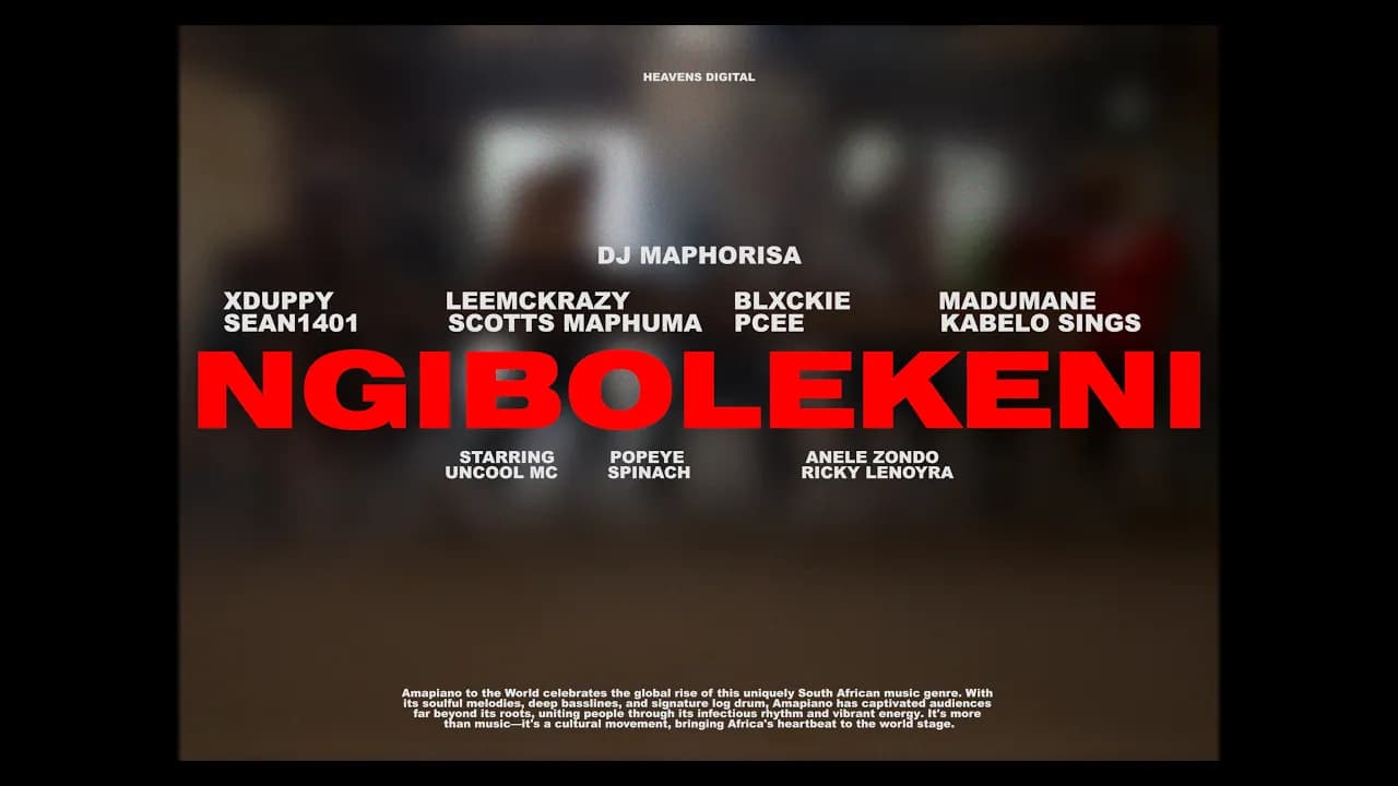 DJ Maphorisa, XDuppy, Sean1401 - Ngibolekeni ft. Leemckrazy,Scotts Maphuma,Blxckie,Pcee,Kabelo Sings