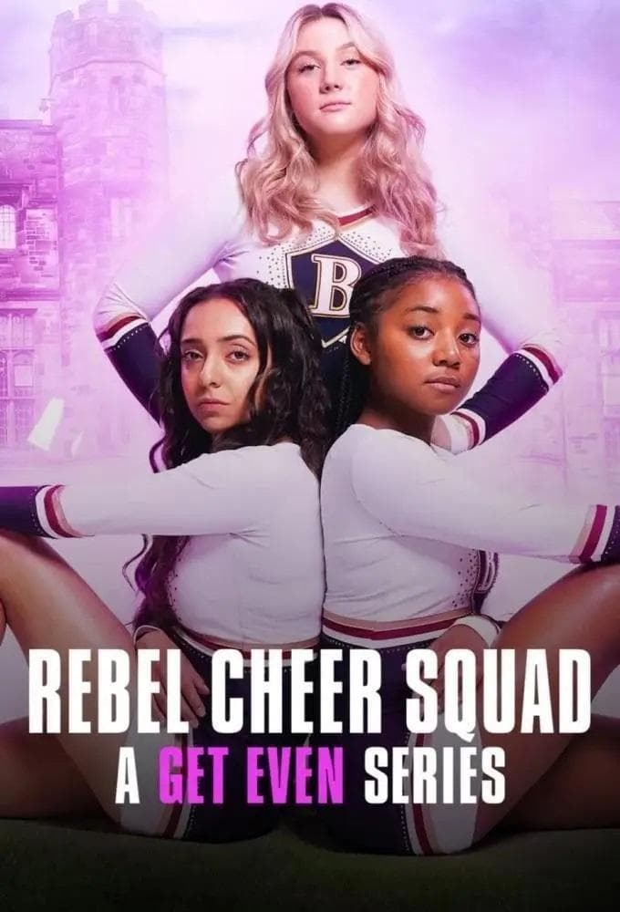 Rebel Cheer Squad: A Get Even Series [Russian]