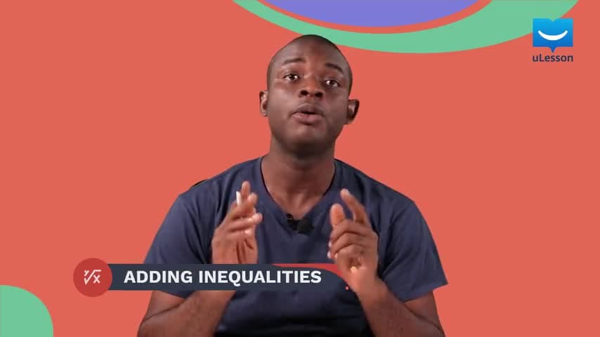 Linear Inequalities - Linear Inequalities in One Variable - 2 - Adding Inequalities