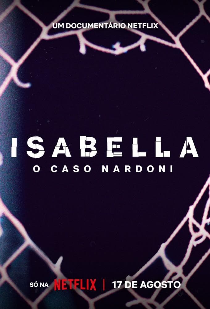A Life Too Short: The Isabella Nardoni Case [Spanish]