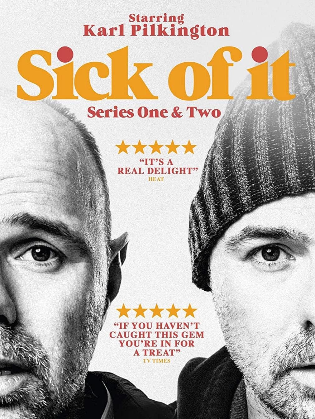 Sick of It