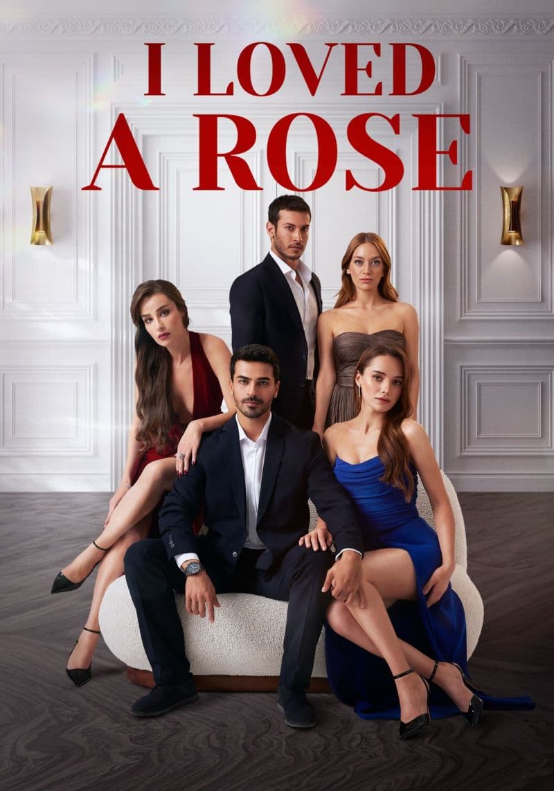 I Loved a Rose