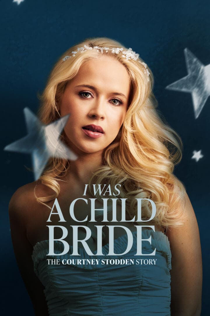 I Was a Child Bride: The Courtney Stodden Story