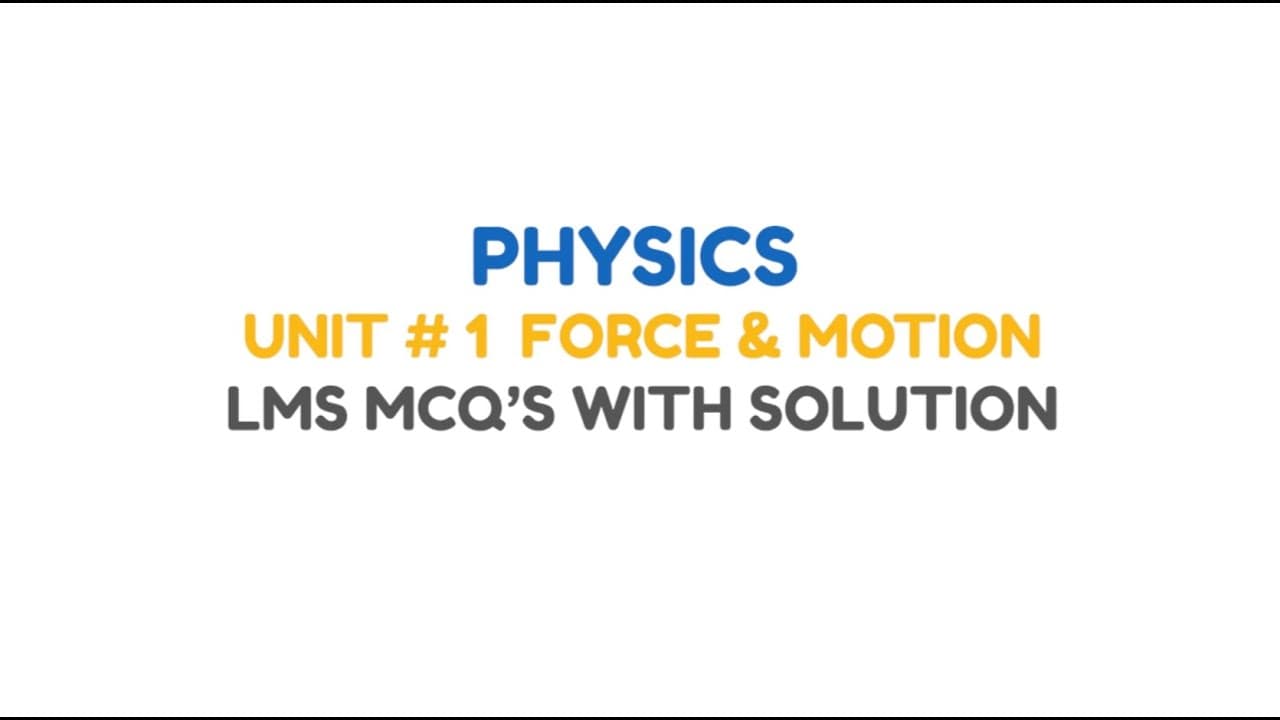 Physics LMS Solutions