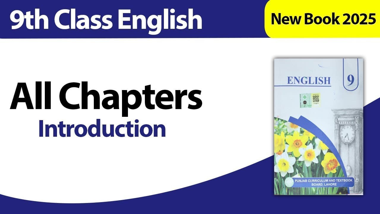 9th class English Chapter 1  | New Book 2025