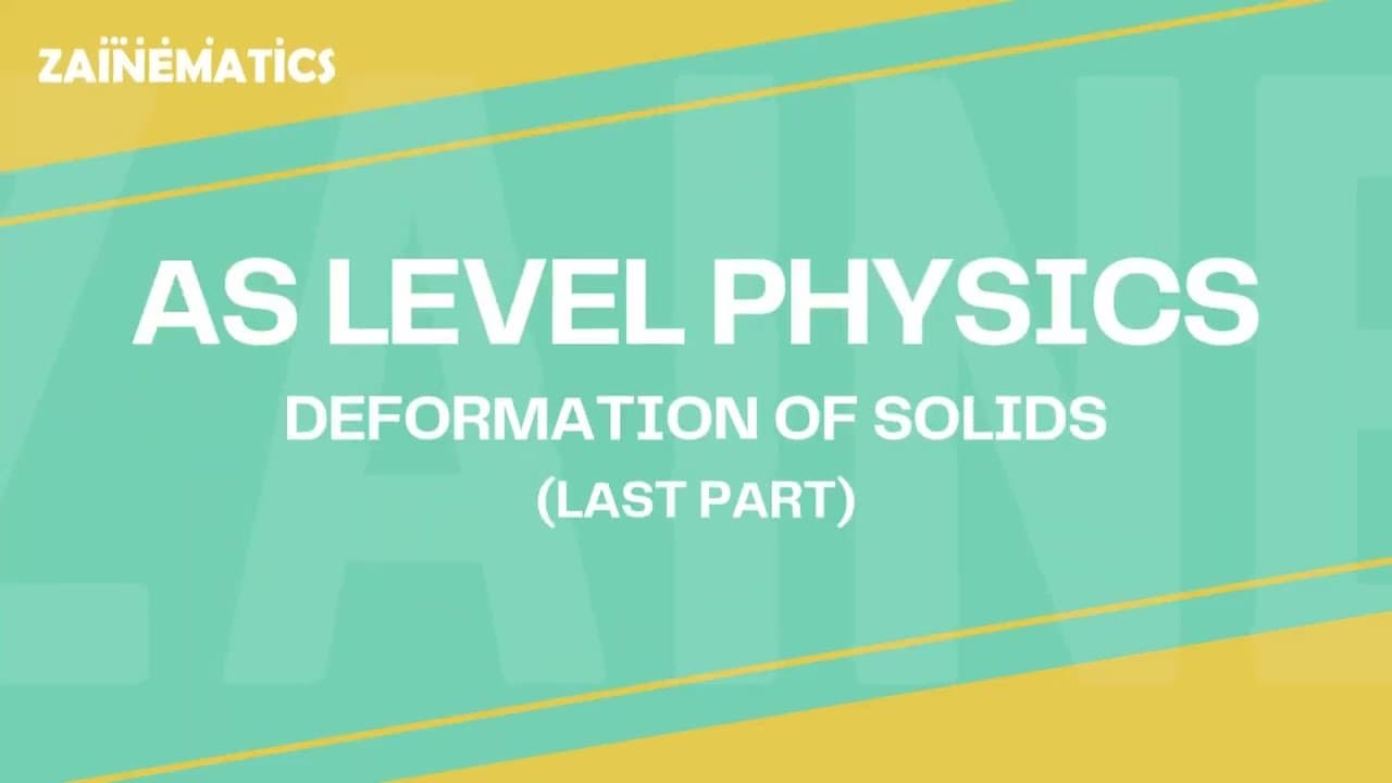 AS Level Deformation of Solids