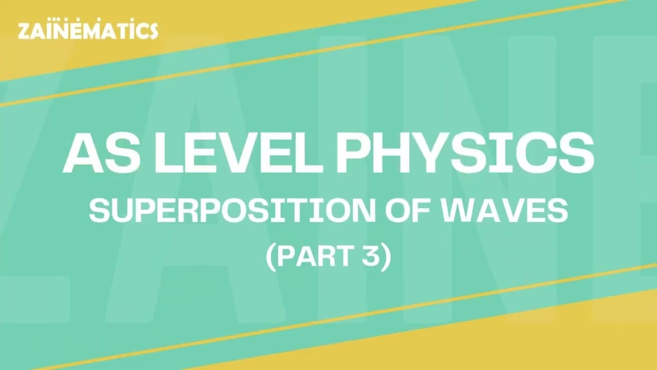 AS Level Waves and Superposition