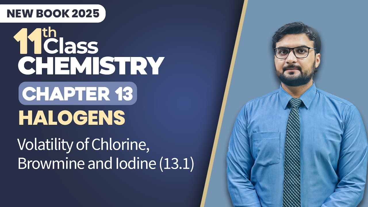 11th Class Chemistry Chapter 13 - New Book 2025 Playlist