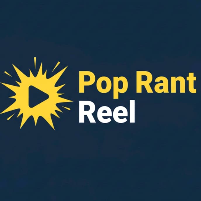 Pop Rant Reel
